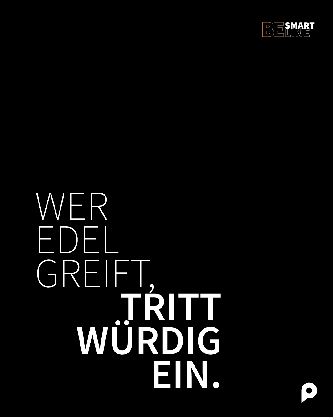 Minimalistisches Zitat für Türgriffe: WER EDEL GREIFT, TRITT WÜRDIG EIN.